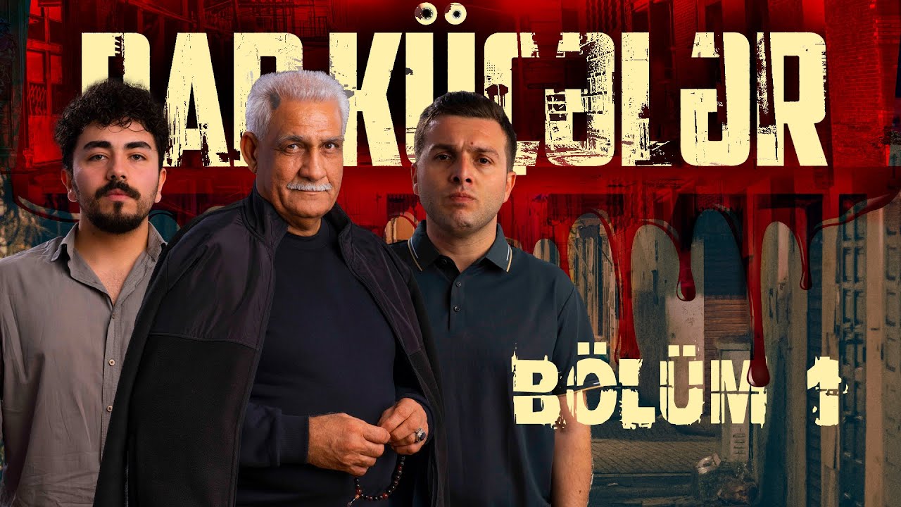 Dar Küçələr - Seriya 1