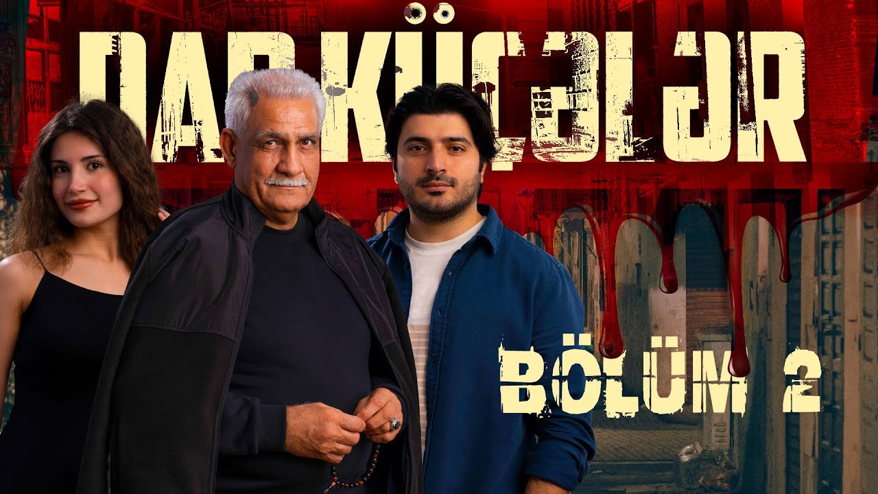 Dar Küçələr - Seriya 2