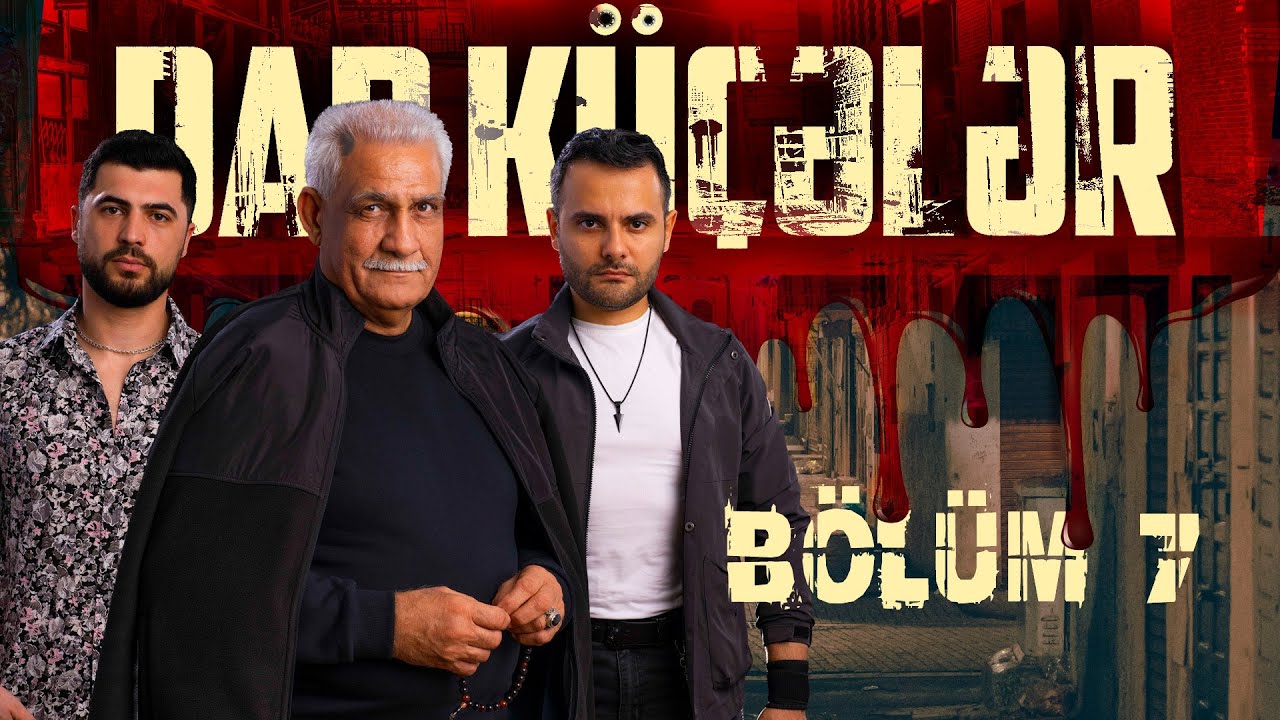 Dar Küçələr - Seriya 7