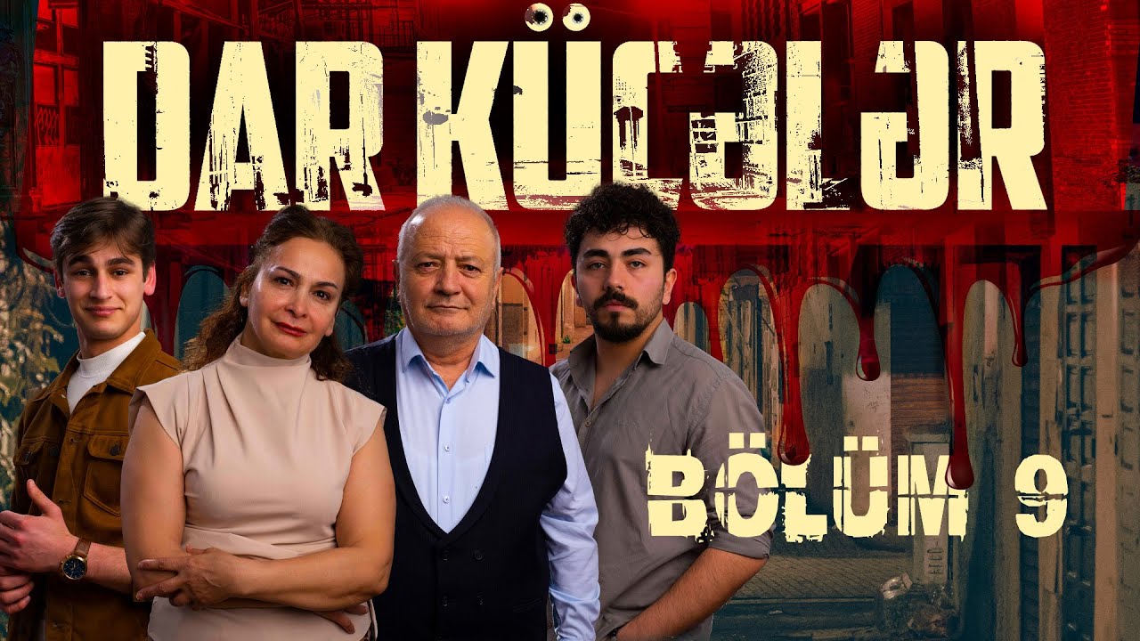 Dar Küçələr - Seriya 9