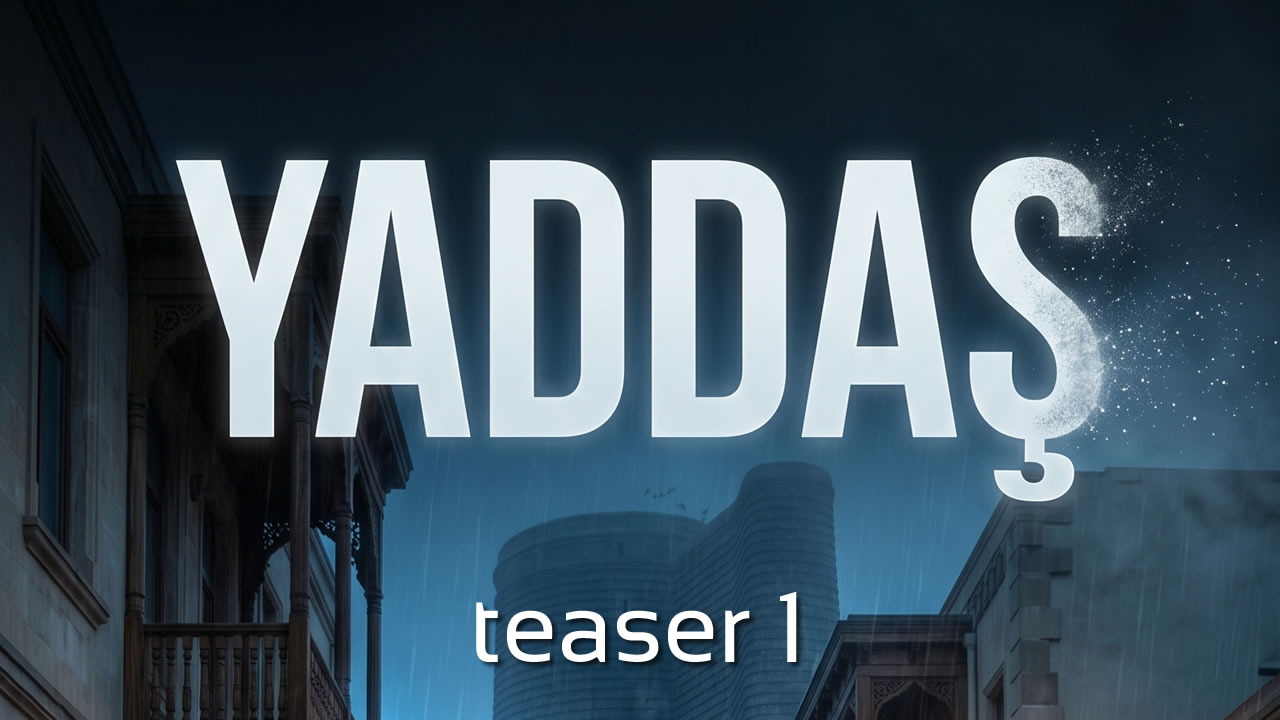 YADDAŞ - Teaser 1