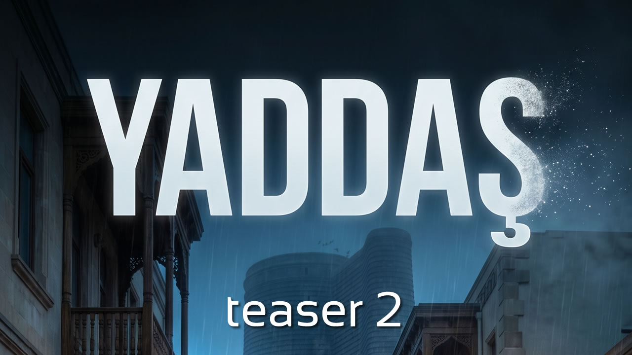 YADDAŞ - Teaser 2
